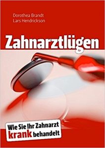 Zahnarztlügen